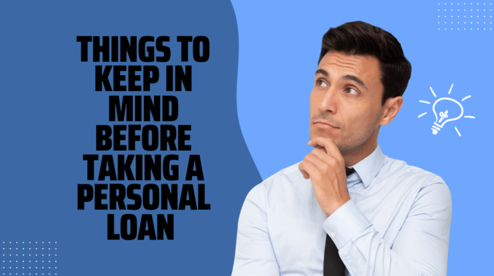 CHECK BEFORE TAKING A PERSONAL LOAN