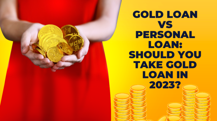 Gold loan vs Personal Loan