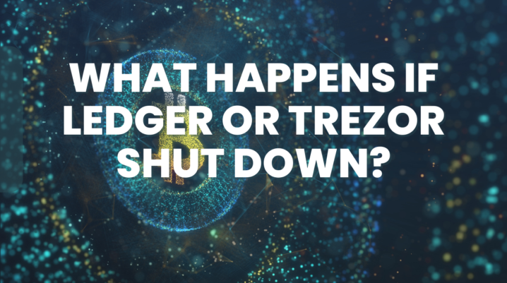 Ledger or Trezor Shut Down