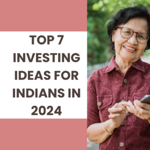 Investing Ideas for Indians